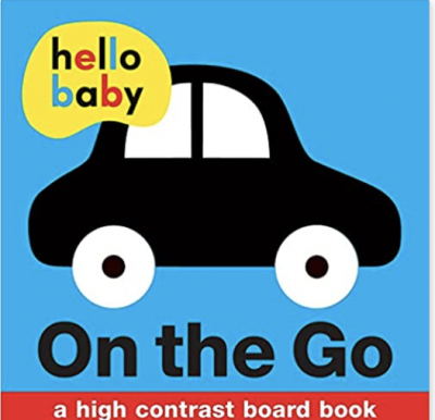 Hello Baby: On the Go: A High-Contrast Board Book 